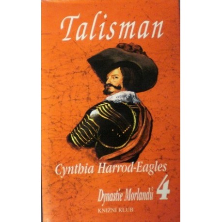 Harrod - Eagles Cynthia - Dynastie Morlandů 4 - Talisman