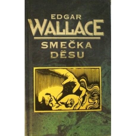 Wallace Edgar - Smečka děsu