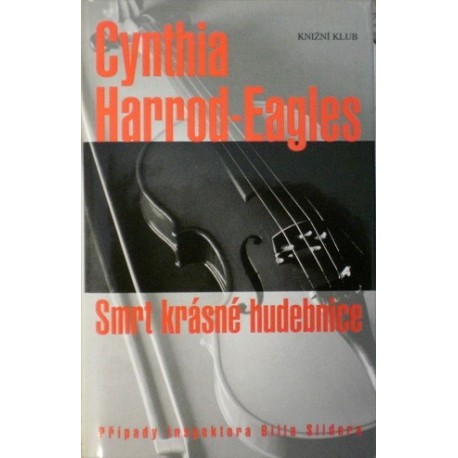 Harrod - Eagles Cynthia - Smrt krásné hudebnice
