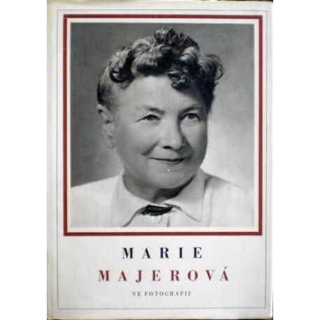 - Marie Majerová ve fotografii