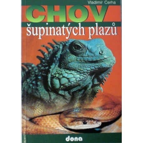 Cerha Vladimír - Chov šupinatých plazů