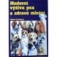 Dvořáková Zdeňka - Moderní výživa psa a zdravé mlsání