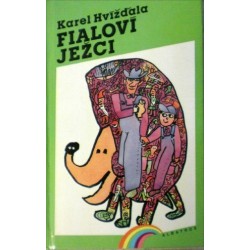 Hvížďala Karel - Fialoví ježci