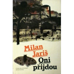 Jariš Milan - Oni přijdou