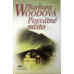 Woodová Barbara - Posvátné místo