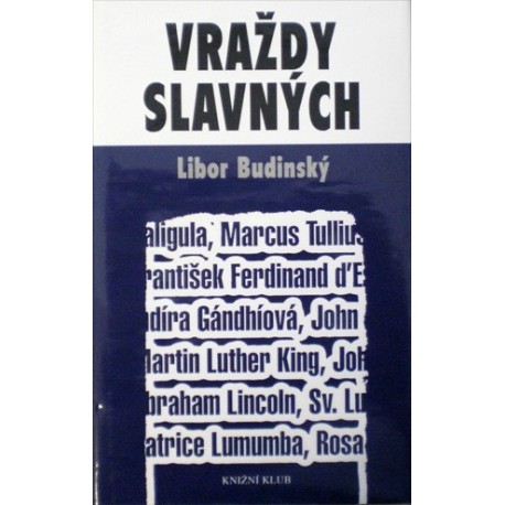 Budinský Libor - Vraždy slavných