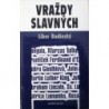 Budinský Libor - Vraždy slavných
