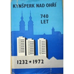 různí autoři - 740 let města Kynšperka nad Ohří
