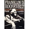 Jakovlev Nikolaj Nikolajevič - Franklin D. Roosevelt- Člověk a politik