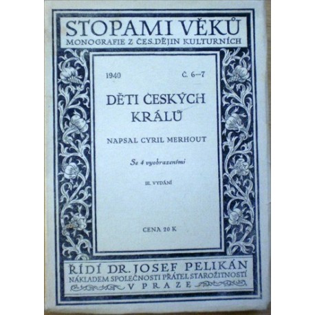 Merhout Cyril - Děti českých králů