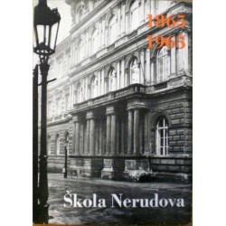 - Škola Nerudova 1865-1965