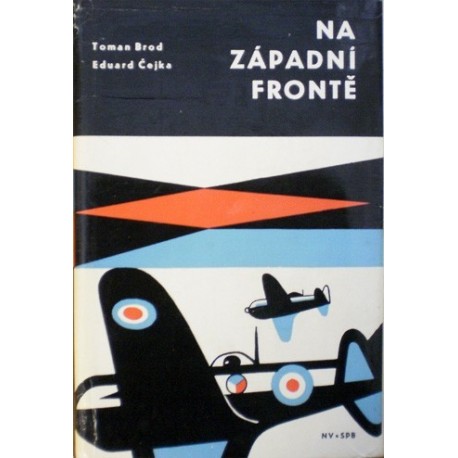 Brod Toman, Čejka Eduard - Na Západní frontě