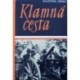 Vávra Vlastimil - Klamná cesta