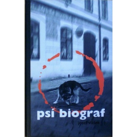 Vlášek Josef - Psí biograf