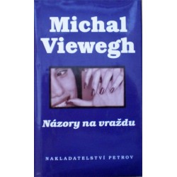 Viewegh Michal - Názory na vraždu