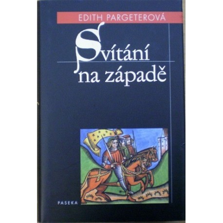 Pargeterová Edith - Svítání na západě
