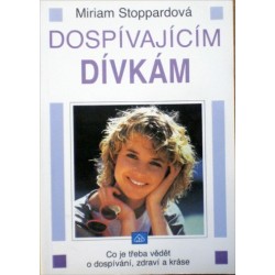 Stoppardová Miriam - Dospívajícím dívkám