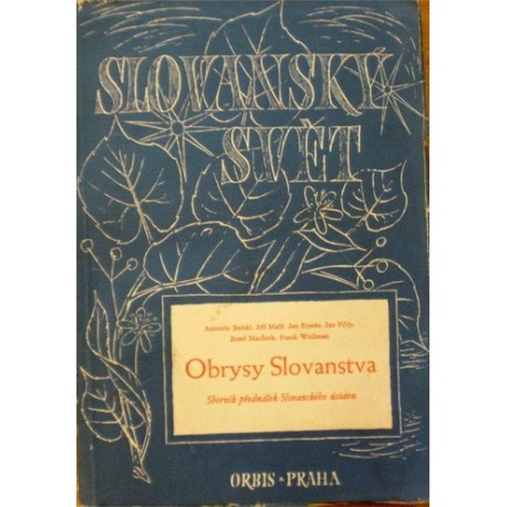 Boháč A., Malý J., Eisner J., Filip J., Macůrek J. - Obrysy Slovanstva