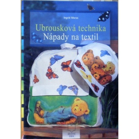 Moras Ingrid - Ubrousková technika - Nápady na textil