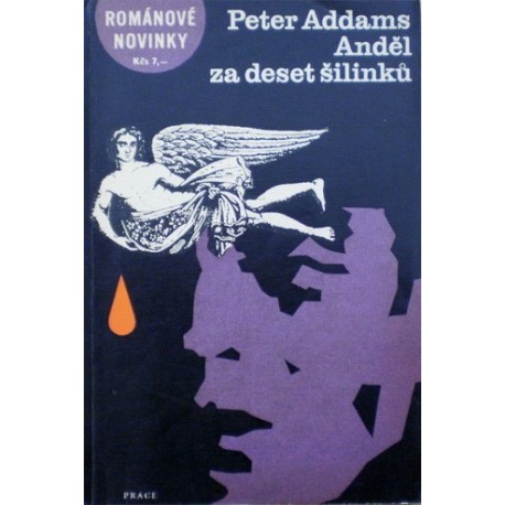 Addams Peter - Anděl za deset šilinků