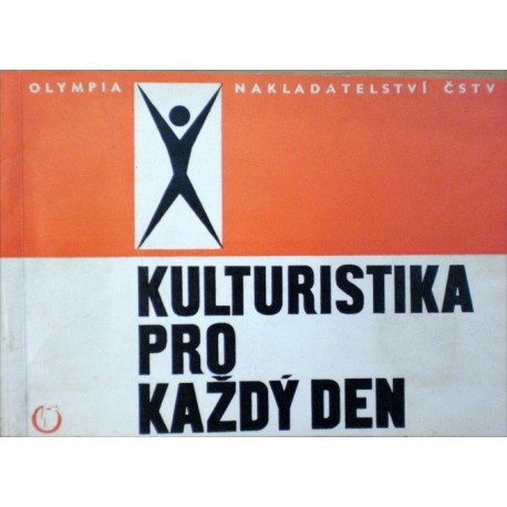 Müller Emil - Kulturistika pro každý den