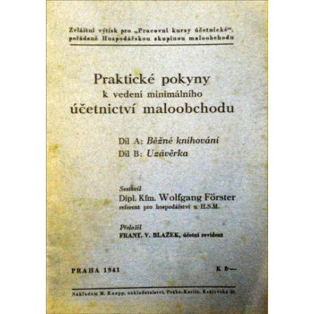 Foerster Wolfgang - Praktické pokyny k vedení minimálního účetnictví..