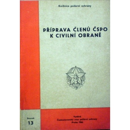 Merxbauer V., Kovář B. - Příprava členů ČSPO k civilní obraně