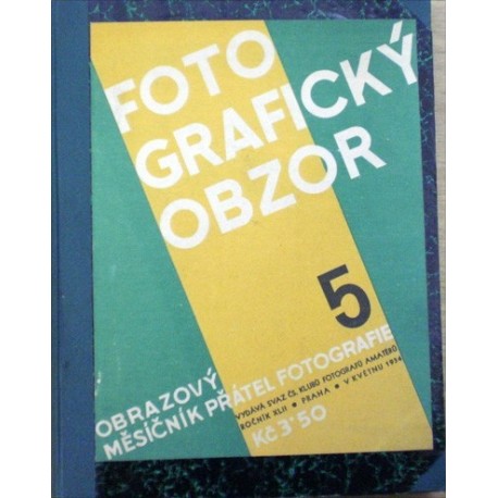 různí autoři - Fotografický obzor ročník XLII.