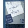 různí autoři - Fotografický obzor ročník XL.