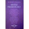Chasles Robert - Skvělé Francouzsky II.