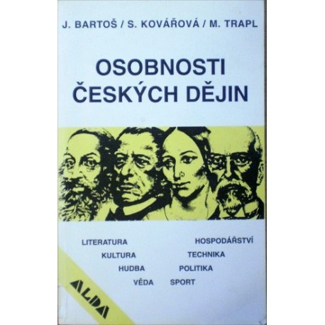 Bartoš J., Kovářová S., Trapl M. - Osobnosti českých dějin