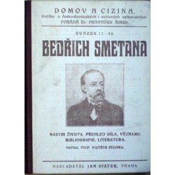 Zelinka Vojtěch - Bedřich Smetana - Nástin života, přehled díla, ...
