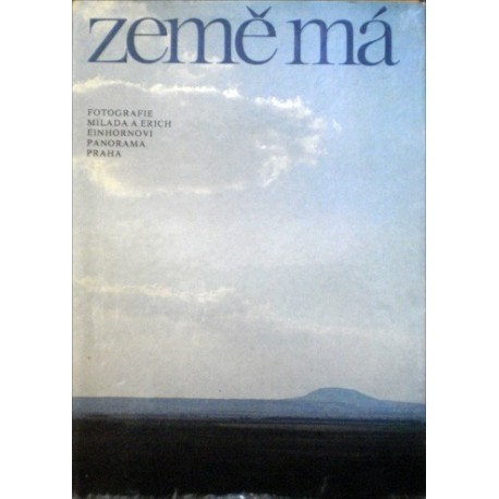 Einhornovi Milada a Erich - Země má