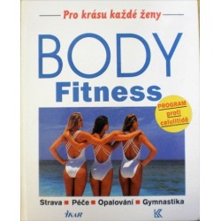 různí autoři - Body Fitness - Strava, Péče, Opalování, Gymnastika