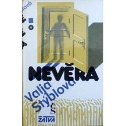 Stýblová Valja - Nevěra