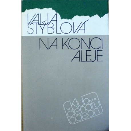 Stýblová Valja - Na konci aleje