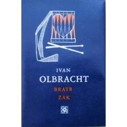 Olbracht Ivan - Bratr Žak