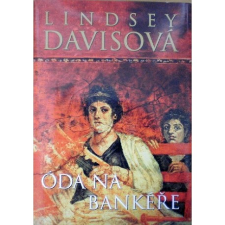 Davisová Lindsey - Óda na bankéře