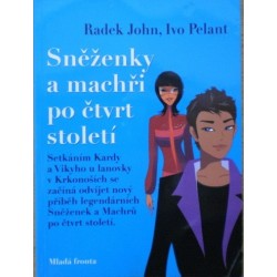 John Radek, Pelant Ivo - Sněženky a machři po čtvrt století
