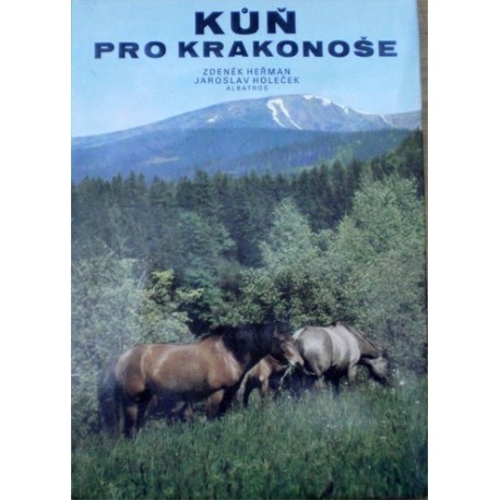 Heřman Zdeněk, Holeček Jaroslav - Kůň pro Krakonoše