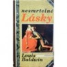 Baldwin Louis - Nesmrtelné lásky