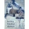 Pazourek Vladimír - Šelmy hledají domov