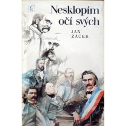 Žáček Jan - Nesklopím očí svých