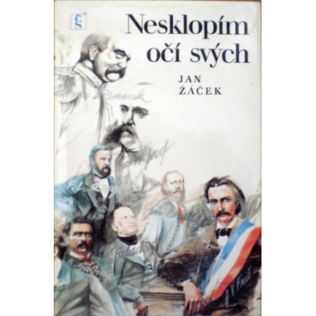 Žáček Jan - Nesklopím očí svých