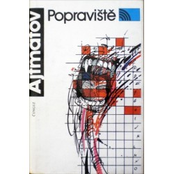 Ajtmatov Čingiz - Popraviště