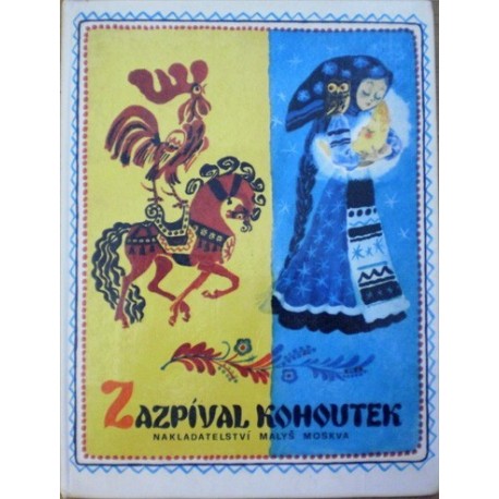 - Zazpíval kohoutek