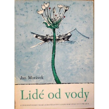 Morávek Jan - Lidé od vody