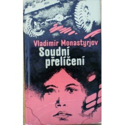 Monastyrjov Vladimír - Soudní přelíčení