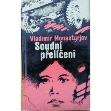 Monastyrjov Vladimír - Soudní přelíčení