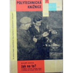 Hansa Miloš - Jak na to ?